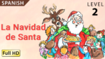 La Navidad de Santa