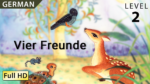 Vier Freunde