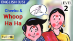 Cheeku and Whoop Ha Ha