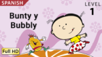 Bunty y Bubbly